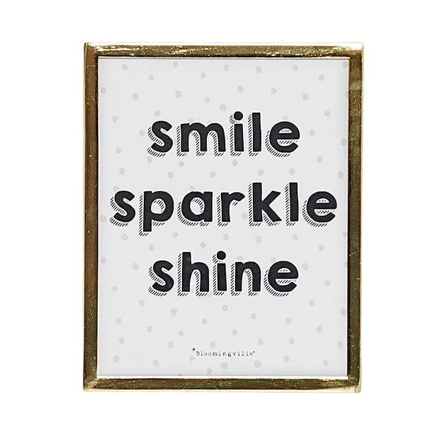 Bloomingville Bild mit Rahmen Smile Sparkle Shine
